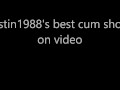best cum shots on video malti cum shots of justin1988