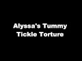 Alyssa's Tummy Tickle Torture