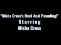 Misha Cross Gets Ass Fucked at All Anal All The Time!