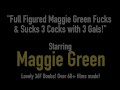 Full Figured Maggie Green Fucks & Sucks 3 Cocks with 3 Gals!