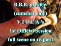BBB Preview: Vicca's 1st official cumshot (shotglass) (cumshot only)