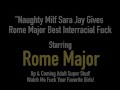 Naughty Milf Sara Jay Gives Rome Major Best Interracial Fuck