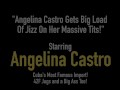 Angelina Castro Gets Big Load Of Jizz On Her Massive Tits!