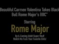 Beautiful Carmen Valentina Takes Black Bull Rome Major's BBC