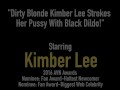 Dirty Blonde Kimber Lee Strokes Her Pussy With Black Dildo!