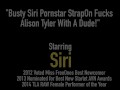 Busty Siri Pornstar StrapOn Fucks Alison Tyler With A Dude!
