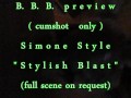 BBB preview: Simone Style "Stylish Blast" (no SloMo AVI high def)