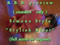 BBB preview: Simone Style "Stylish Blast" (no SloMo AVI high def)