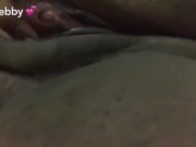 Playing with my pussy
