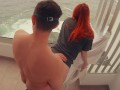 First Sex on Vacation - He CUMS in 30 SECONDS! Hotel Balcony Ginger PAWG