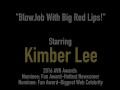 Red Lipped Cock Sucker Kimber Lee Blows A Dick POV!