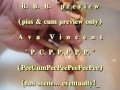 BBB preview: Ava Vincent "PCPPPPP(PeeCumPeePeePeePeePee"(preview only)