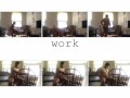 work.