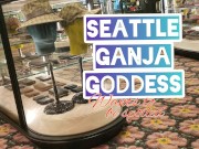 FAPLOCAL! Spoil Seattle Ganja Goddess: Public Mastrubation, GFE pawg