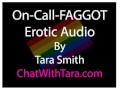 On Call FAGGOT Erotic Audio by Tara Smith Sissy Bisexual Encouragement