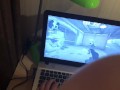 FUCKING while playing CS:GO