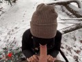 Asian Ho gives Blow in Snow -- Luna sucks Big Cock in Public Park, almost gets caught!