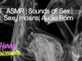 Audio Only: Fuck me hard! Push my legs apart and cum inside me!