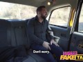 Female Fake Taxi She lets her passenger play with her massive tits