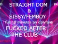 SISSY BOY FUCKED AFTER THE CLUB PART1 (AUDIO-ROLEPLAY) STRAIGHT MALE FUCKING SISSY/FEMBOY