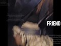 Trailer. Friend.  fhd 1080p Without the mask and censorship