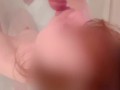 【個人撮影】お風呂で汗だくフェラ抜き♡最後はたくさん口内射精してもらえたよ