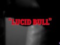 LUCIDFLIX Lucid bull with Gianna Dior