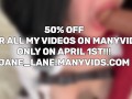 HUGE FOOLS DAY SALE ON MY MANY VIDS! 50% OFF FOR ALL VIDEOS!!
