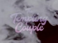 TemptingCouple Intro & Highlight Compilation