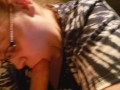 She deepthroats me while I cum