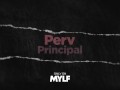 PervPrincipal - Teacher of the Year Trailer