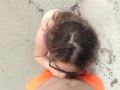 On the beach an unknown girl sucks my cock. IN PUBLIC