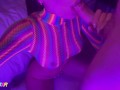 He fucks my slutty mouth with my fluorescent outfit - BabyBeer