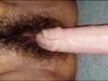 I tried her 8 Inch Dildo on her HAIRY Pussy