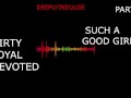 SUCH A GOOD GIRL YOU DIRTY DEVOTED LITTLE SLUT PART1 (AUDIO PORN)