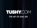 TUSHY Horny nympho gets her ass fucked