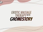 Erotic massage and Sex in all Holes with Ghomestory💋