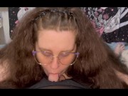 Cum Hungry PAWG Sucks On Cock And Balls Making You Cum In My Throat 🤤