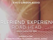 Girlfriend Experience: Road Head (Blowjob Sounds Only) - Erotic Audio by Eve's Garden