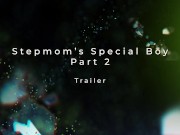 Stepmom's Special Boy 1 & 2 TRAILER
