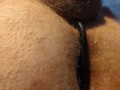 Close Up Hairy Bussy | I Cum On My Own Ass Buttplug Feels So Good