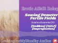 ASMR Roleplay | Sowing Demeter's Fertile Fields [Goddess] [MILF] [Impregnation]