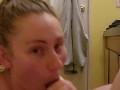 Bathroom Sloppy Blowjob With Dropping Facial-