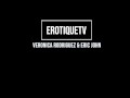 Erotique Entertainment - VERONICA RODRIGUEZ Fill Tiny Fancy Doll Perfect Squirting Pussy ERIC JOHN