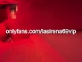 LaSirena Rubs Her Pussy Under Red Lights
