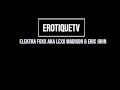 Erotique Entertainment - ELEKTRA FOXX aka LEXII MADISON gets fucked and a pussy full of ERIC JOHN cum on ErotiqueTVLive