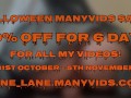 50% OFF HALLOWEEN SALE ON MY MANY VIDS