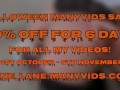50% OFF HALLOWEEN SALE ON MY MANY VIDS