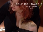 Self bondage girl part 1