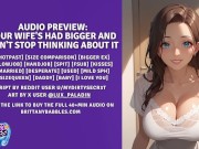 Audio Preview: Your Wife's Had Bigger and Won't Stop Thinking About It